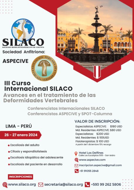 Curso SILACO - ASPECIVE Deformidad Vertebral Presidente ASPECIVE: Dr. Eduardo Laos Plasier - Cirujano de columna Presidente de comité local: Dr.Alfonso Basurco